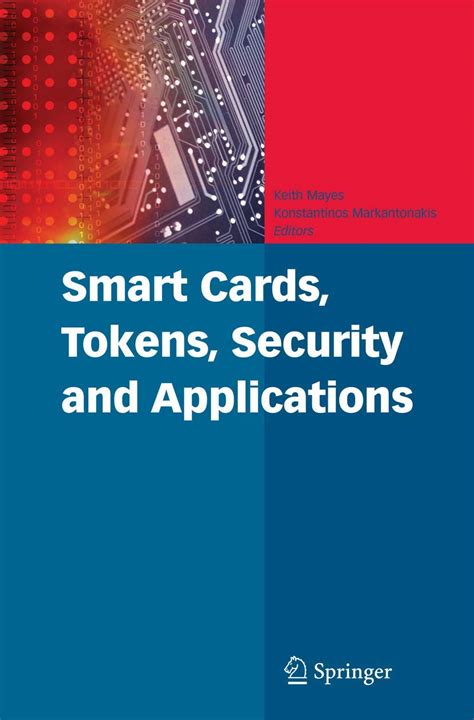 Smart cards, tokens, security and applications